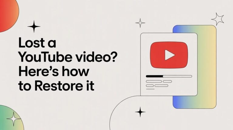 How to Recover Deleted YouTube Videos: Step-by-Step Guide